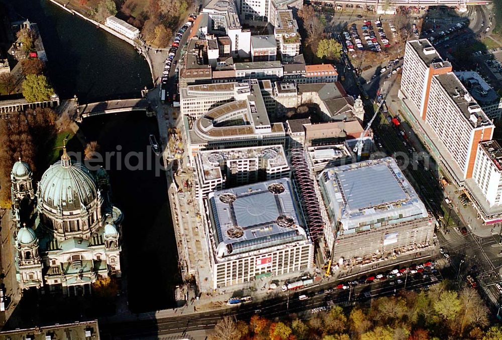 Berlin from above - 11.11.2003 Berlin-Mitte Blick auf das neue Dom-Aquaree Berliner Dom