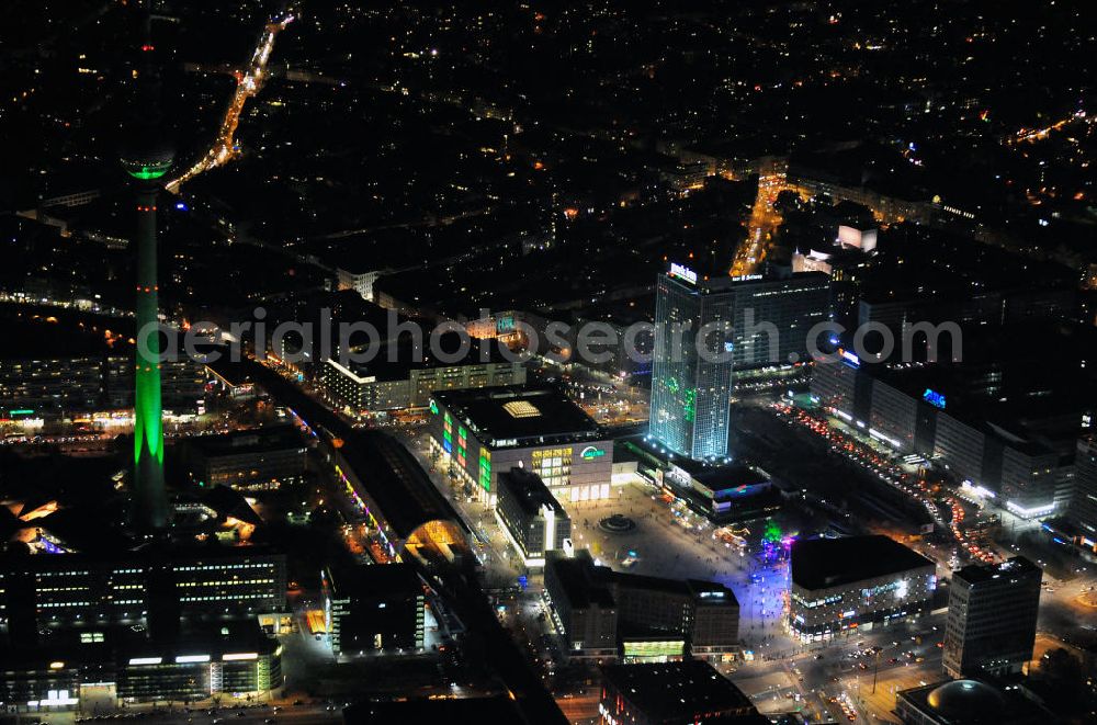 Berlin from the bird's eye view: Nachaufnahme: Sicht auf den Alexanderplatz mit dem Fernsehturm, den Kaufhäusern Galeria Kaufhof und Alexa und dem Park Inn Hotel anlässlich des Festival Of Lights 2010 in Berlin. Nightshot: View to the TV Tower, the shopping malls Galeria Kaufhof and Alexa, the Park Inn Hotel at the Alexanderplatz in celebration of the Festival of Lights 2010 in Berlin.