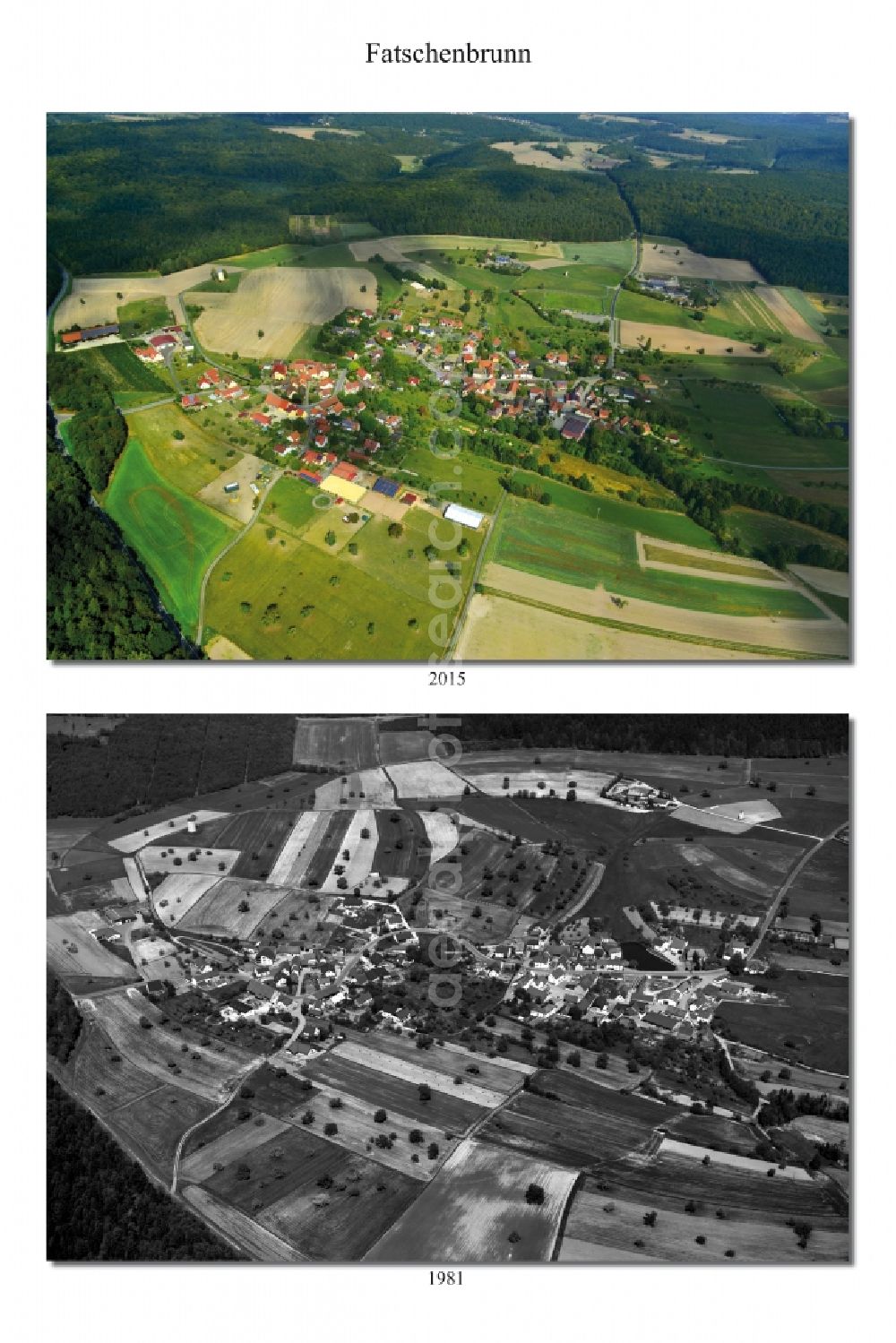 Aerial photograph Fatschenbrunn - 1981 and 2015 village - view change of Fatschenbrunn in the state Bavaria