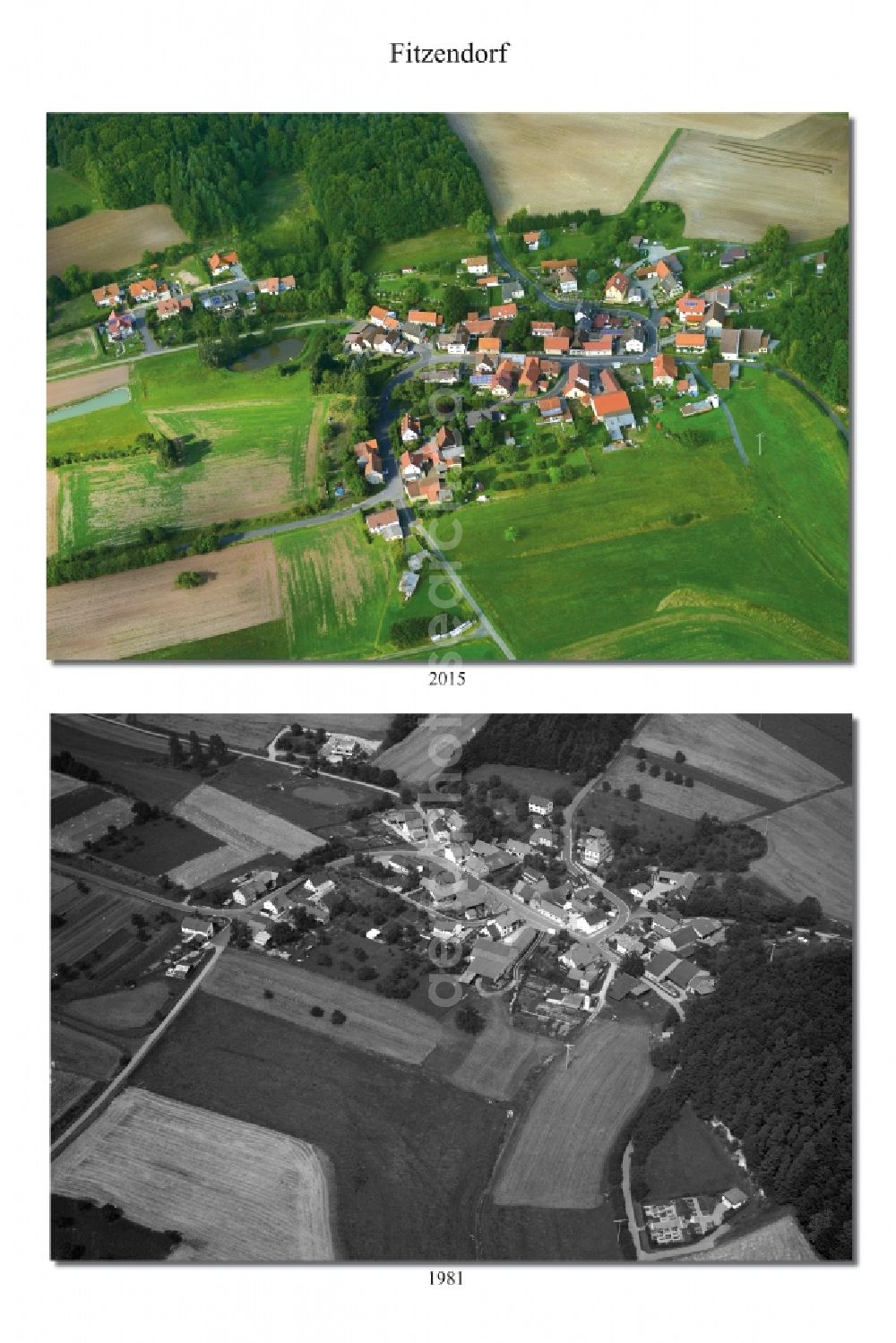 Fitzendorf from above - 1981 and 2015 village - view change of Fitzendorf in the state Bavaria