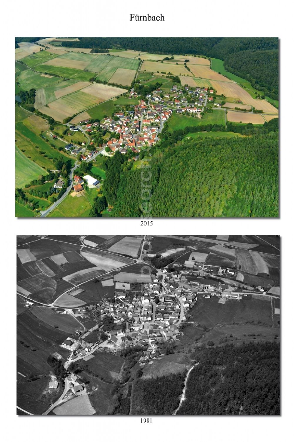 Fürnbach from the bird's eye view: 1981 and 2015 village - view change of Fuernbach in the state Bavaria