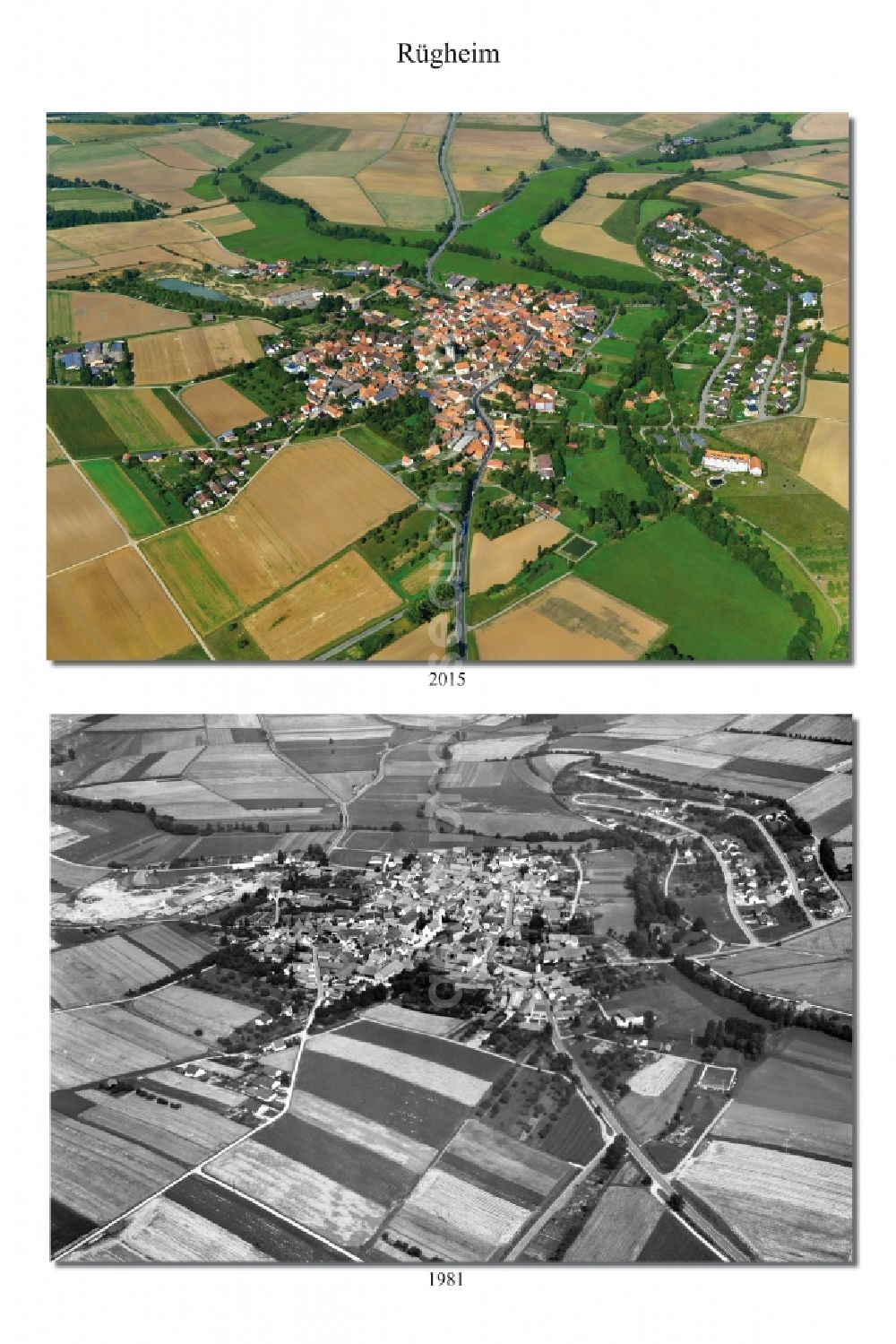 Aerial photograph Rügheim - 1981 and 2015 village - view change of Ruegheim in the state Bavaria