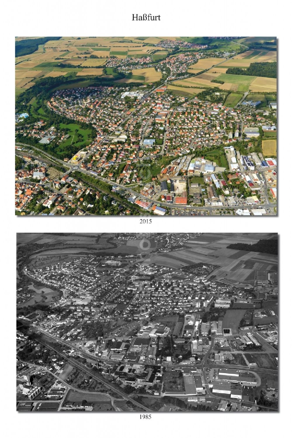 Haßfurt from above - 1985 and 2015 City - view change of Hassfurt in the state Bavaria