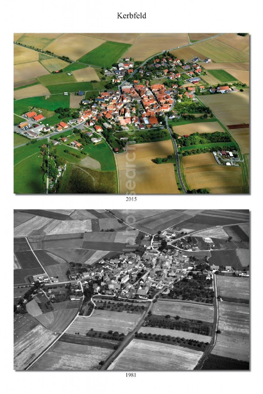 Kerbfeld from the bird's eye view: 1981 and 2015 village - view change of the district of Hassberge belonging municipality in Kerbfeld in the state Bavaria