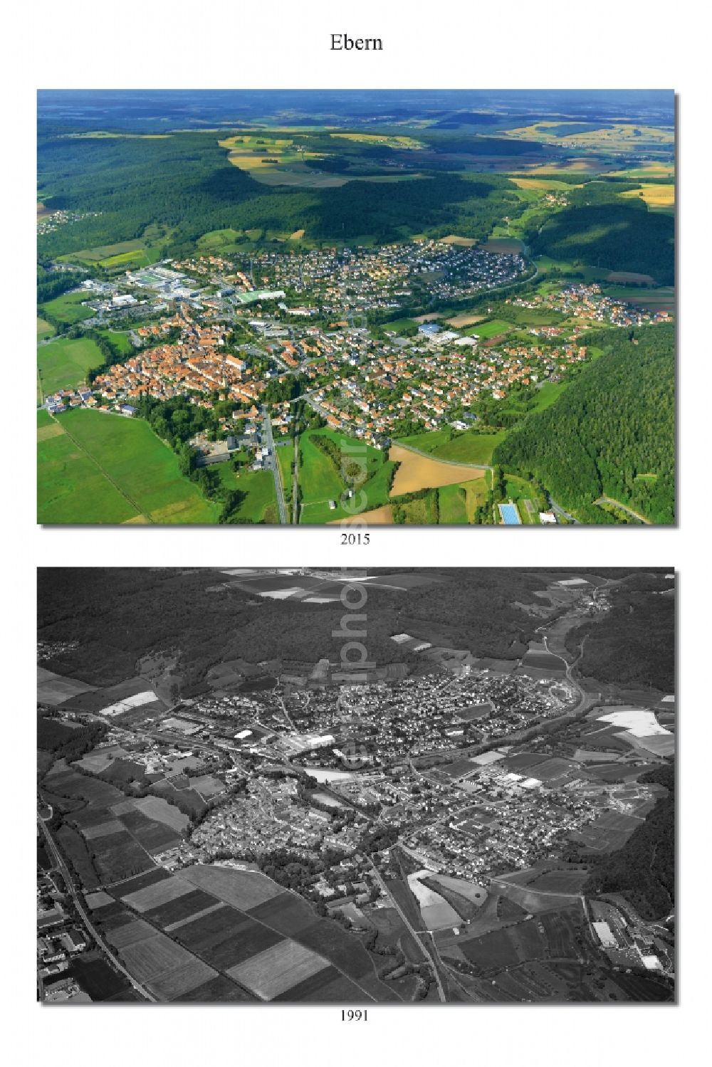 Ebern from the bird's eye view: 1991 and 2015 City - view change of Ebern in the district Hassberge in the state Bavaria